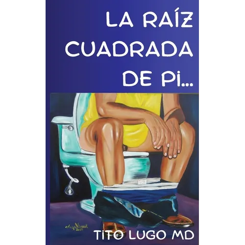 La Raíz Cuadrada de Pi...
