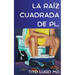 La Raíz Cuadrada de Pi...