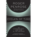 Cycles of Time: An Extraordinary New View of the Universe