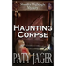 Haunting Corpse: Shandra Higheagle Mystery