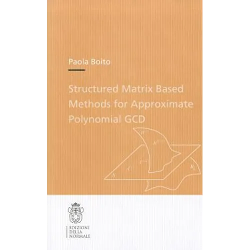 Structured Matrix Based Methods for Approximate Polynomial Gcd