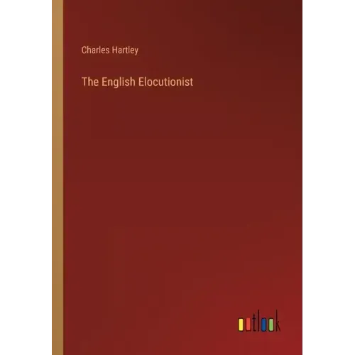 The English Elocutionist