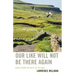 Our Like Will Not Be There Again: Notes from the West of Ireland