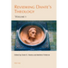 Reviewing Dante's Theology: Volume 1
