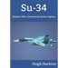 Su-34: Russia's 4th+ Generation Strike Fighter