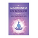 Mindfulness for Beginners: How to Live Your Life to the Fullest, Reduce Stress and Find Inner Peace