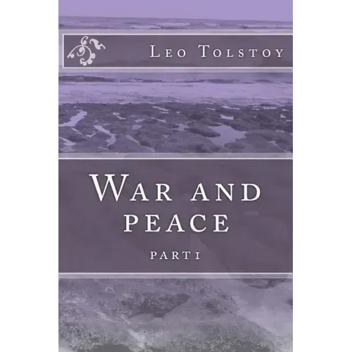 War and peace: part1