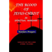 The Blood of Jesus Christ: in Spiritual Warfare