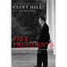 Five Presidents: My Extraordinary Journey with Eisenhower, Kennedy, Johnson, Nixon, and Ford
