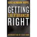 Getting Libertarianism Right