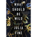 What Should Be Wild