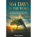 364 Days in the Word: Your Guide For Reading The Bible Carefully, Studying It Prayerfully Living It Out Practically