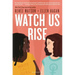 Watch Us Rise