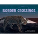 Border Crossings