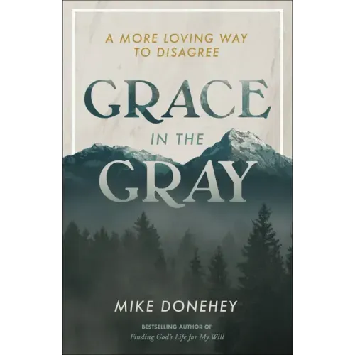Grace in the Gray: A More Loving Way to Disagree