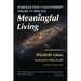 Meaningful Living: Introduction to Logotherapy Theory and Practice