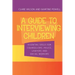 A Guide to Interviewing Children: Essential Skills for Counsellors, Police Lawyers and Social Workers