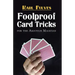 Foolproof Card Tricks: For the Amateur Magician