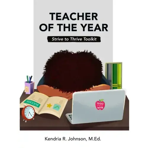 Teacher of the Year: Strive to Thrive Toolkit