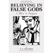 Believing in False Gods: I Was A Pagan
