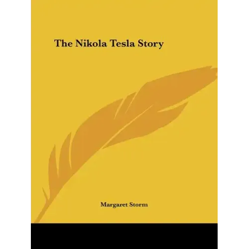 The Nikola Tesla Story