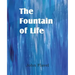 The Fountain of Life