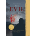 The Evil I Have Seen Davidson & Jones: Memoirs from the Case Files of Lt. Detective Robert (Robbo) Davidson, Ret.