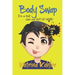 Books for Kids 9-12: BODY SWAP - Book 2: I'm a Kid! Get Me Out of Here!!! (A very funny book for boys and girls)