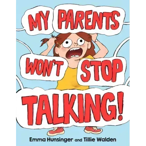My Parents Won't Stop Talking!
