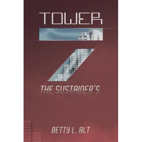 Tower-7 the Sustainer's