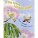 In the Trees, Honey Bees