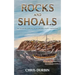 Rocks and Shoals: The Seventh Carlisle & Holbrooke Naval Adventure