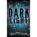 Dark Light: A Twisting and Captivating Supernatural Thriller (Elizabeth Cage, Book 2)