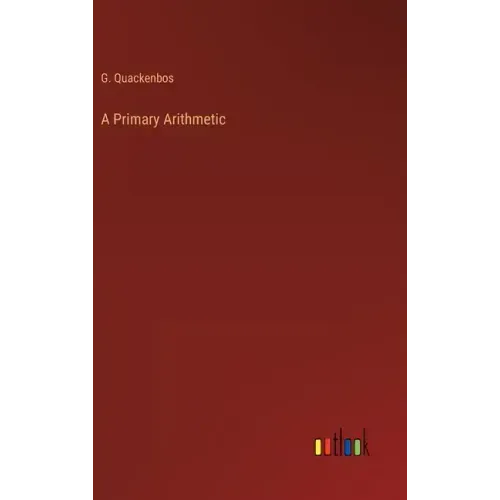A Primary Arithmetic