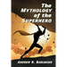 The Mythology of the Superhero