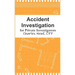 Accident Investigation for Private Investigators