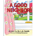 A Good Neighbor