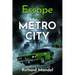 Escape From Metro City