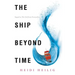 The Ship Beyond Time