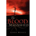 The Blood Magnified