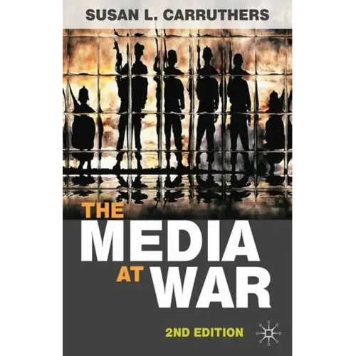 The Media at War