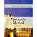 Violoncello Method: Op. 60