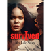 I Survived: My Life Story