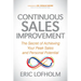 Continuous Sales Improvement: The Secret of Achieving Your Peak Sales and Personal Potential