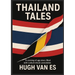 Thailand Tales: A coming of age story filled with cultural shock anecdotes