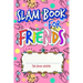 Slam Book For Friends: Build A Strong Friendship While Making New Ones By Answering Questions