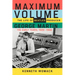 Maximum Volume: The Life of Beatles Producer George Martin, the Early Years, 1926-1966