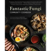 Fantastic Fungi Community Cookbook