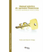 Manual Practico de Opciones Financieras. Una Forma Equilibrada de Invertir En Bolsa