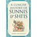 A Concise History of Sunnis and Shi'is